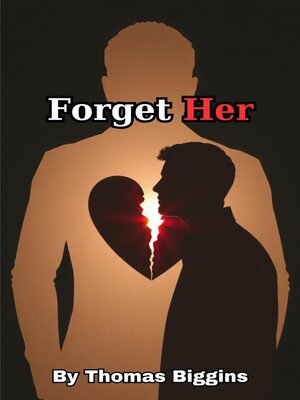 cover image of Forget Her